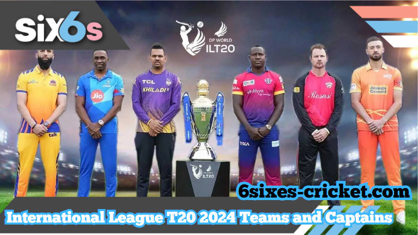 Unveiling the Powerhouses: International League T20 2024 Teams and Captains